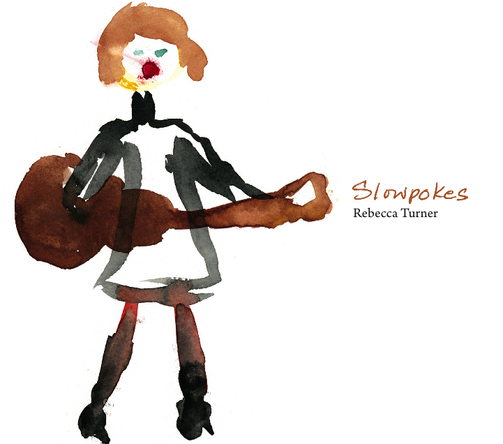 Rebecca Turner - Slowpokes